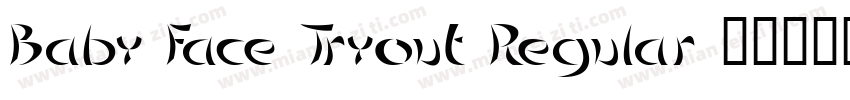Baby Face Tryout Regular字体转换